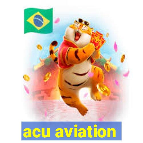acu aviation